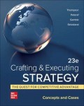 Crafting & Executing Strategy: The Quest for Competitive Advantage