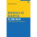 Menulis Karya Ilmiah: Artikel, Skripsi, Tesis dan Disertasi