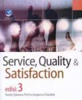 Service, Quality & Satisfaction