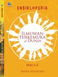 Ensiklopedia Ilmuwan Terkemuka di Dunia Seri S-Z
