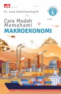 Cara Mudah Memahami Makroekonomi