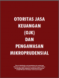 Seri 1: OJK dan Pengawasan Mikroprudensial